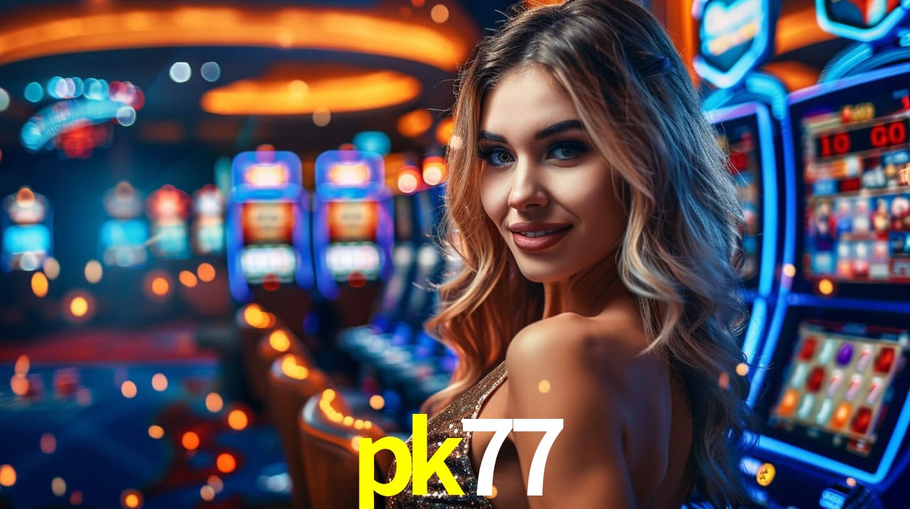 Slot Games pk77